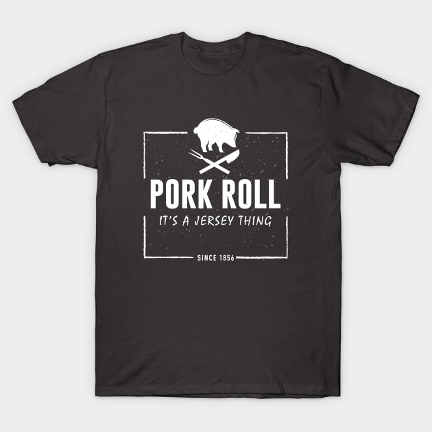 Pork Roll It’s A Jersey Thing Pig T-Shirt by mstory